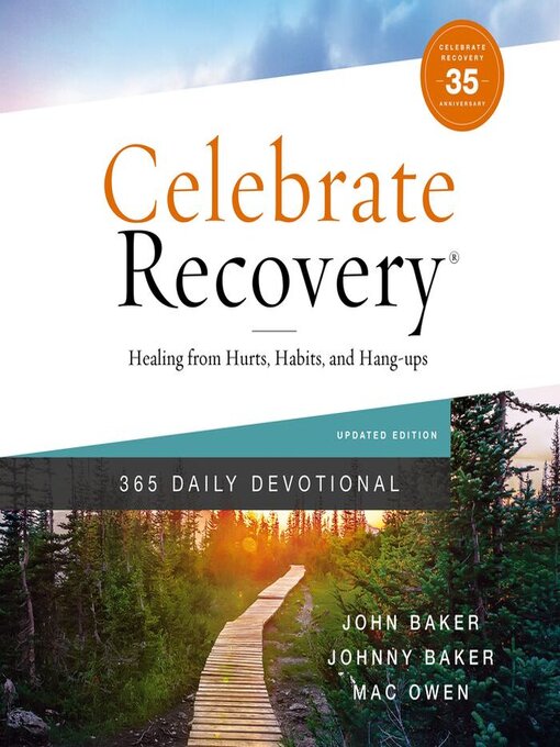 Title details for Celebrate Recovery 365 Daily Devotional, 35th Anniversary Edition by John Baker - Available
